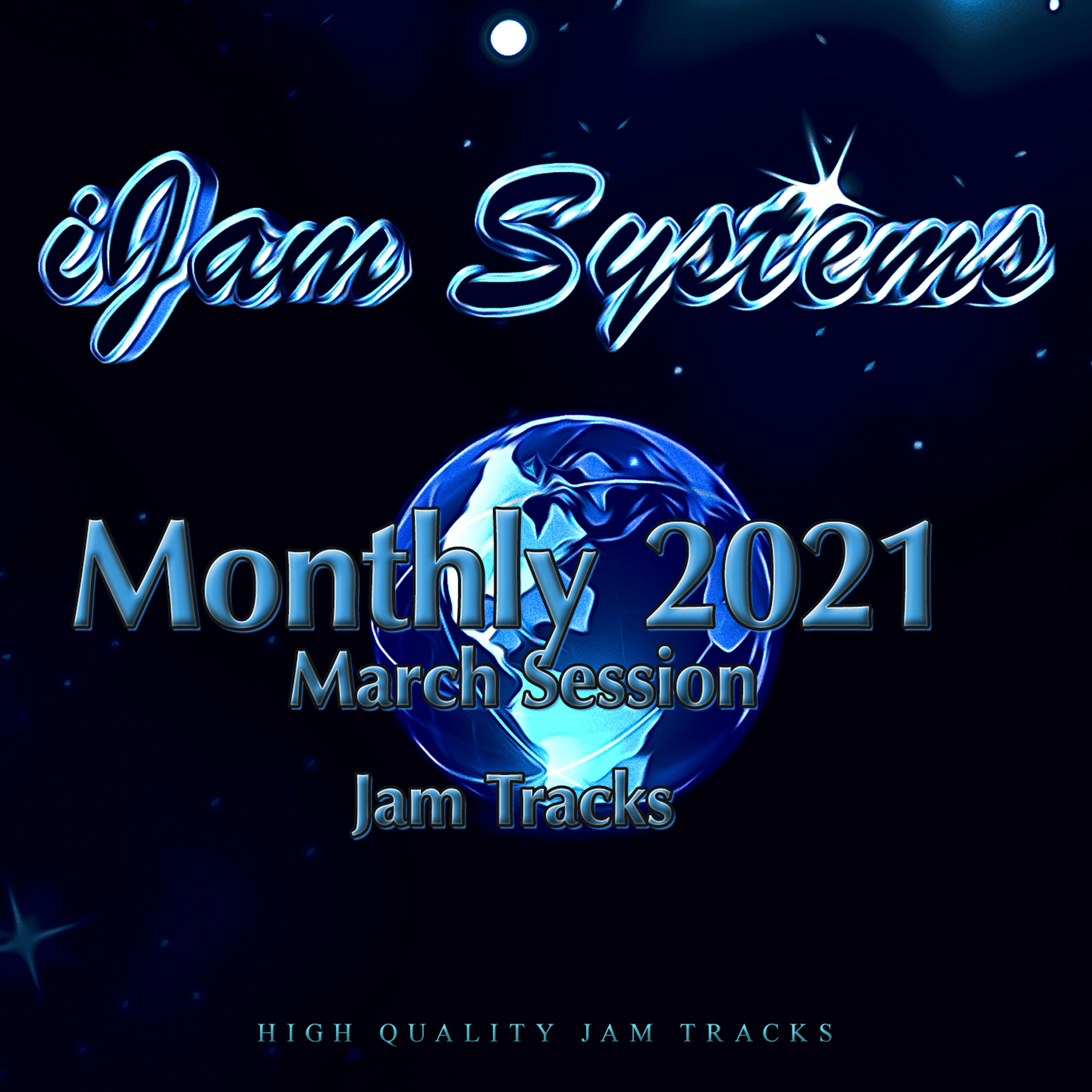 iJam Systems - Monthly 2021 - March Session (2021) [FLAC 24bit/44,1kHz]