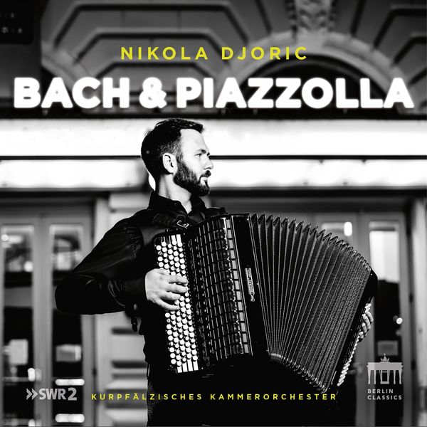 Nikola Djoric – Bach & Piazzolla (2021) [FLAC 24bit/48kHz]