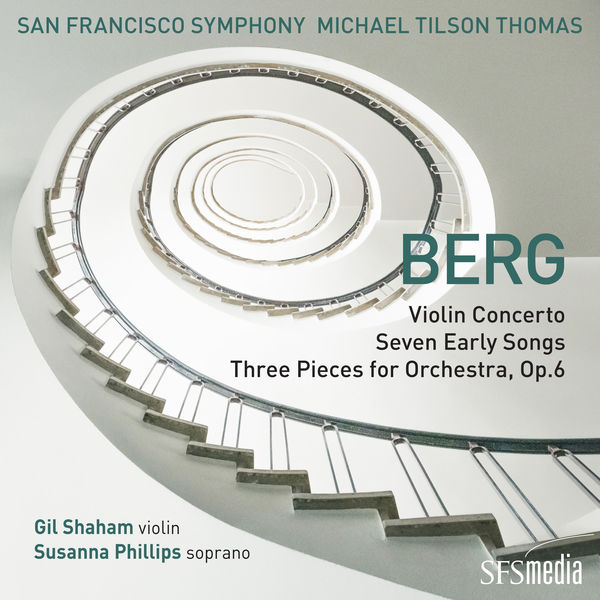 San Francisco Symphony, Michael Tilson Thomas - Berg - Violin Concerto, Seven Early Songs & Three Pieces for Orchestra (2021) [FLAC 24bit/192kHz]