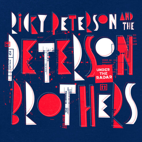 Ricky Peterson & The Peterson Brothers - Under the Radar (2021) [FLAC 24bit/44,1kHz]
