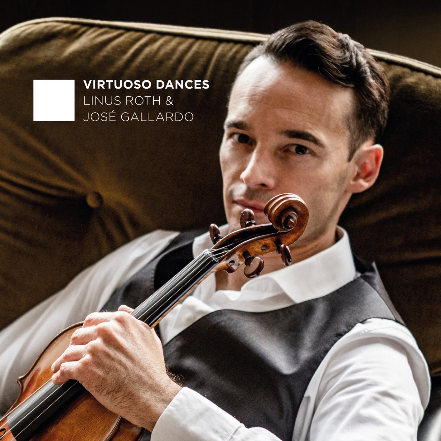 Linus Roth & Jose Gallardo – Virtuoso Dances (2021) [FLAC 24bit/96kHz]