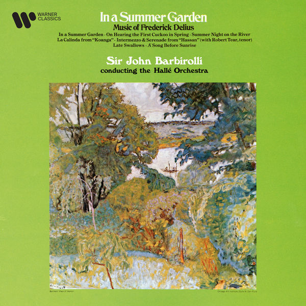 Sir John Barbirolli – Delius In a Summer Garden, On Hearing the First Cuckoo in Spring, La Calinda… (1969/2021) [FLAC 24bit/192kHz]