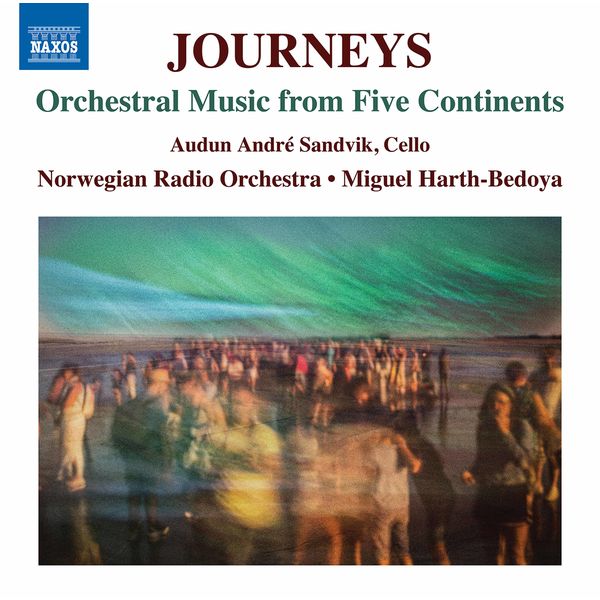 Norwegian Radio Orchestra - Journeys - Orchestral Music from Five Continents (2021) [FLAC 24bit/48kHz]