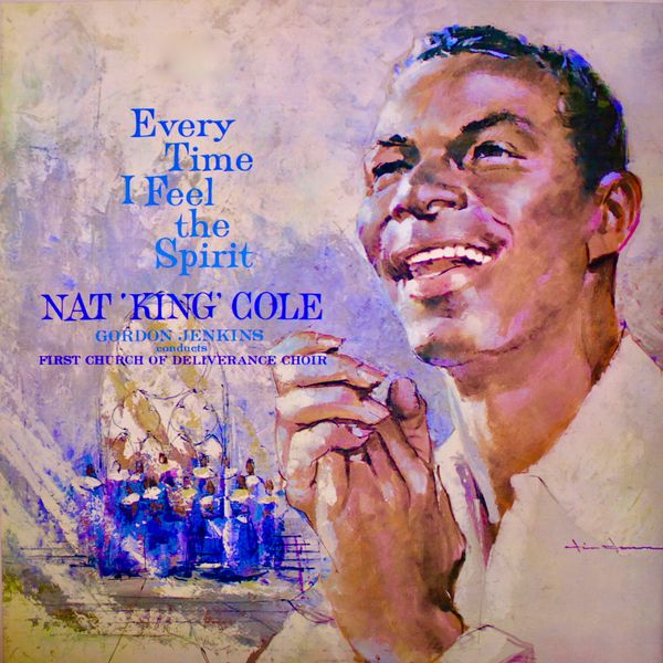 Nat King Cole - Every Time I Feel The Spirit (1959/2020) [FLAC 24bit/96kHz]