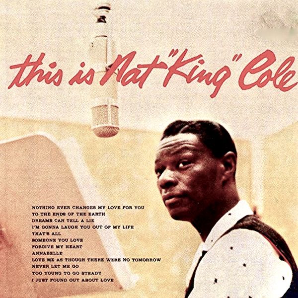 Nat King Cole – This Is Nat King Cole (1957/2020) [FLAC 24bit/96kHz]