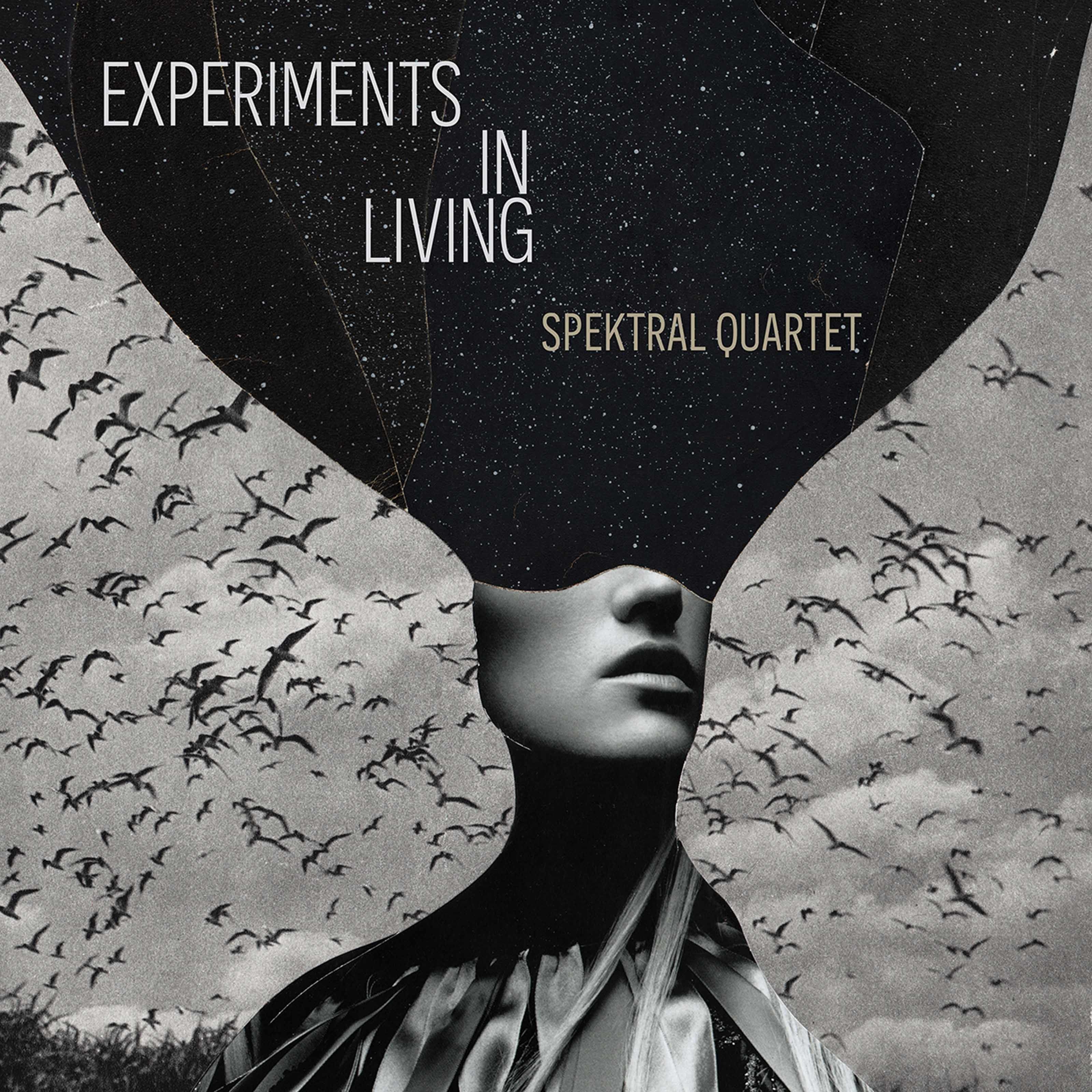 Spektral Quartet - Experiments in Living (2020) [FLAC 24bit/176,4kHz]