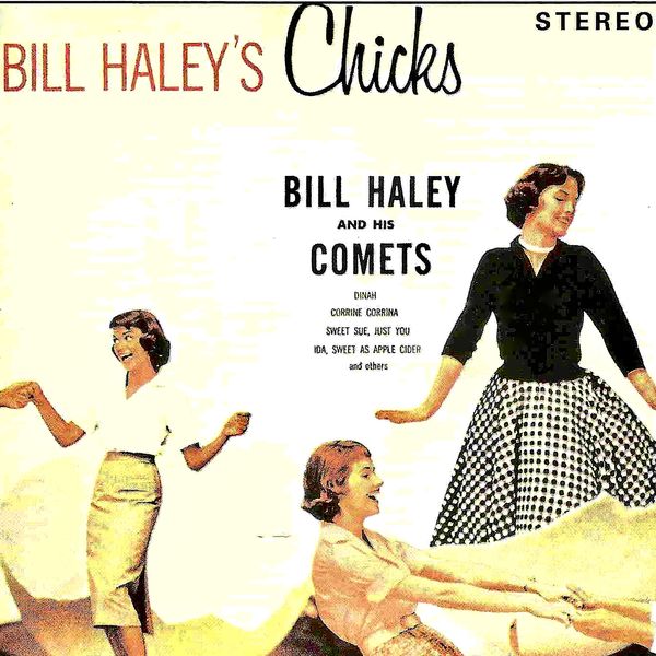 Bill Haley And His Comets – Bill Haley’s Chicks! (1959/2020) [FLAC 24bit/96kHz]