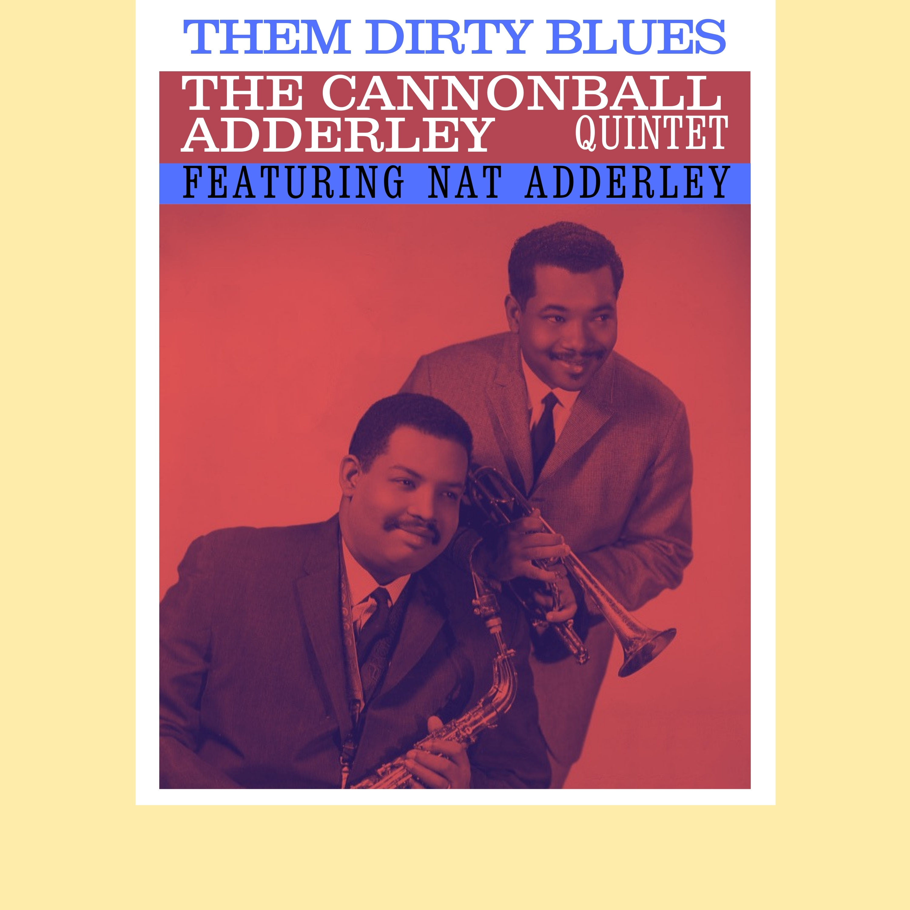 Cannonball Adderley Quintet - Them Dirty Blues (1960/2021) [FLAC 24bit/48kHz]