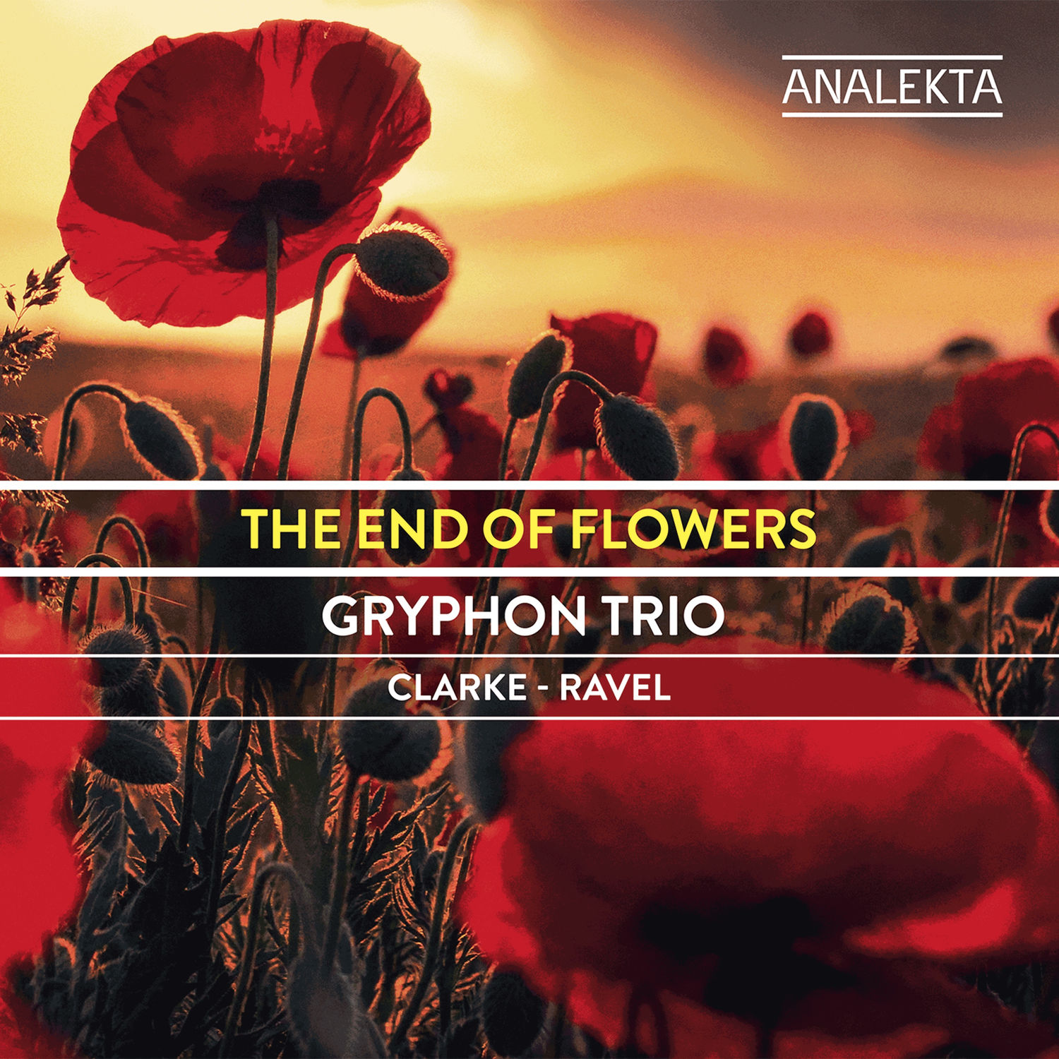 Gryphon Trio – The End of Flowers: Clarke – Ravel (2018) [FLAC 24bit/192kHz]