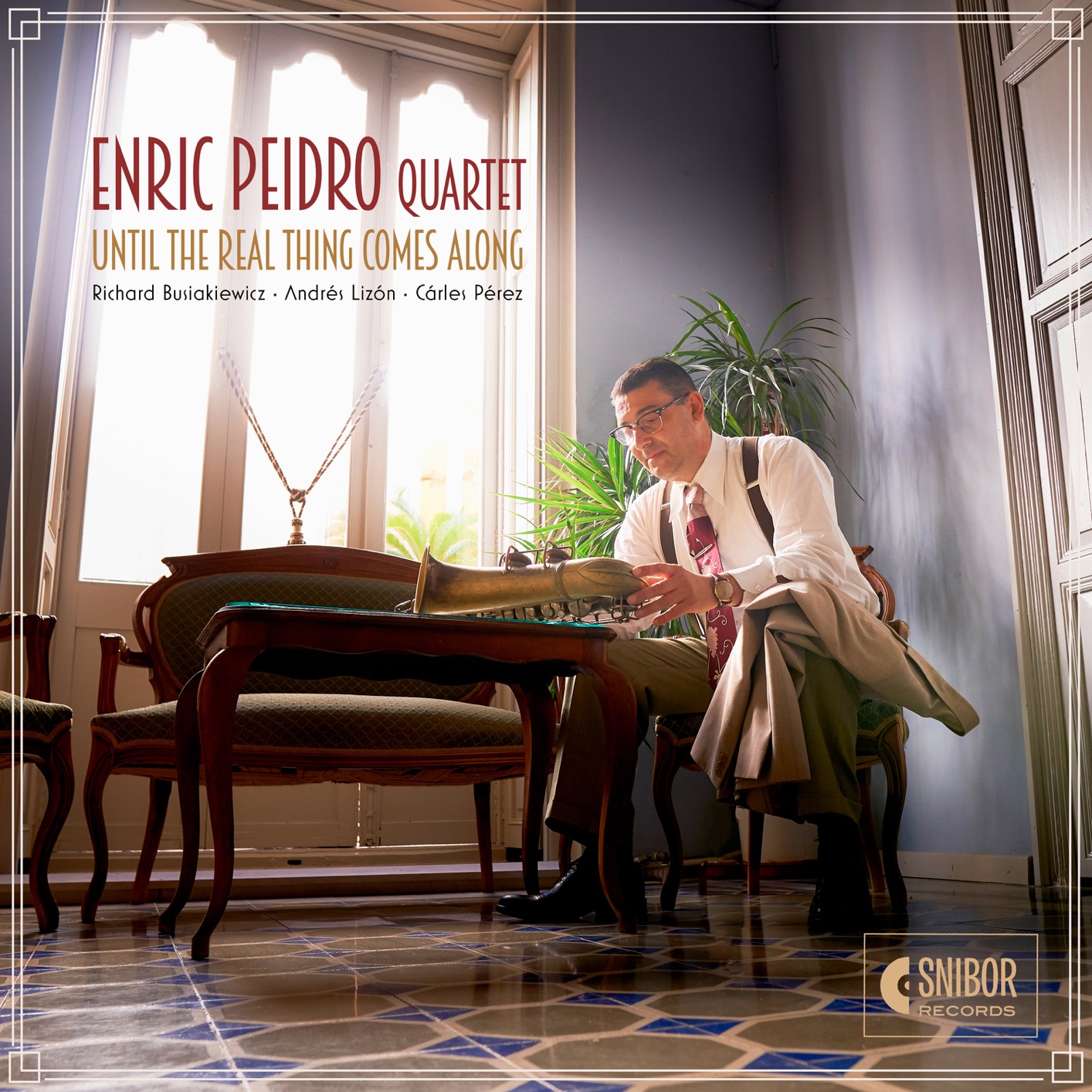 Enric Peidro Quartet – Until the Real Thing Comes Along (2021) [FLAC 24bit/44,1kHz]