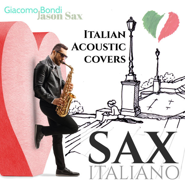 Giacomo Bondi - Sax Italiano: Italian Acoustic Covers (2021) [FLAC 24bit/96kHz]