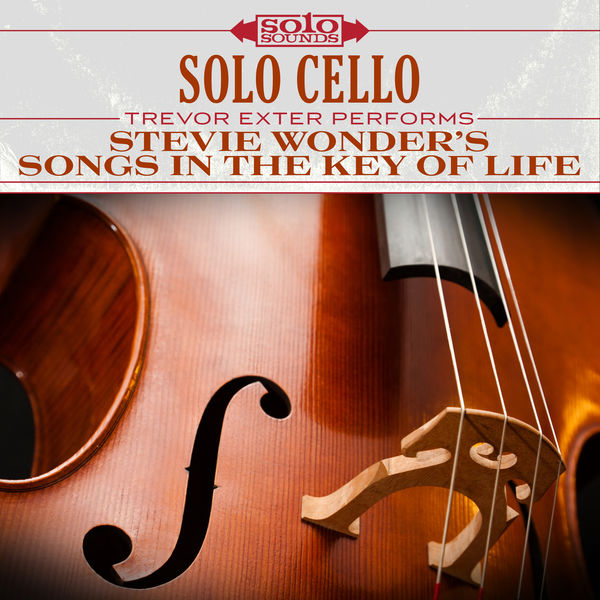 Trevor Exter – Solo Cello: Stevie Wonder’s Songs in the Key of Life (2017) [FLAC 24bit/192kHz]