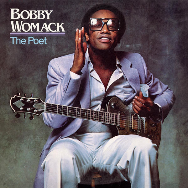 Bobby Womack - The Poet (2021) [FLAC 24bit/192kHz]
