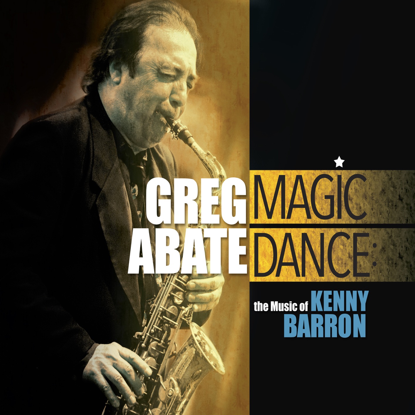 Greg Abate – Magic Dance The Music of Kenny Barron (2021) [FLAC 24bit/44,1kHz]