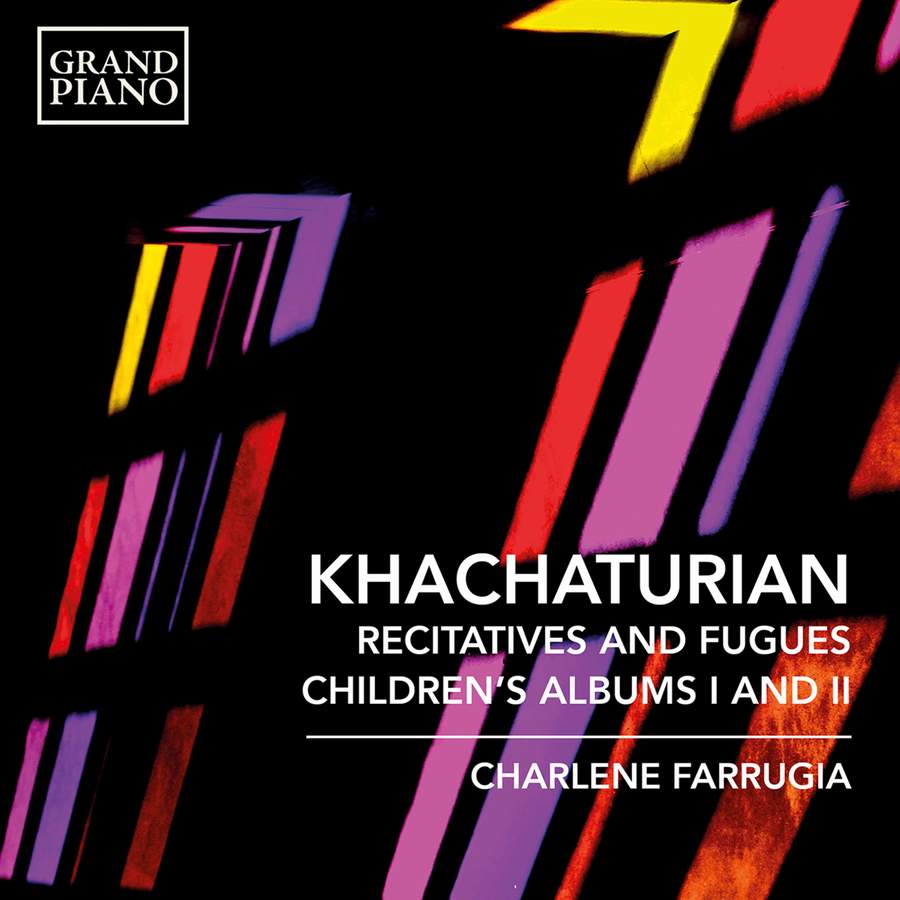 Charlene Farrugia – Khachaturian: Recitatives and Fugues (2021) [FLAC 24bit/96kHz]