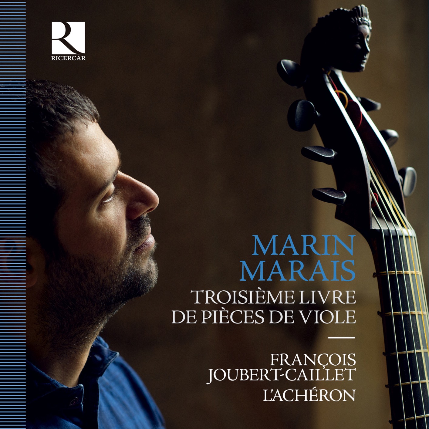 Franccois Joubert-Caillet & L’Acheron - Marais - Troisieme livre de pieces de viole (2021) [FLAC 24bit/88,2kHz]