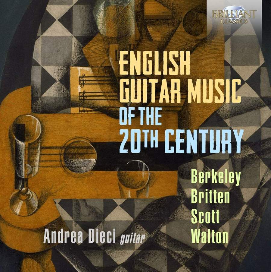 Andrea Dieci – English Guitar Music of the 20th Century: Berkeley, Britten, Scott & Walton (2021) [FLAC 24bit/48kHz]