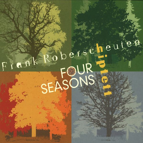 Frank Roberscheuten Hiptett – Four Seasons (2021) [FLAC 24bit/44,1kHz]