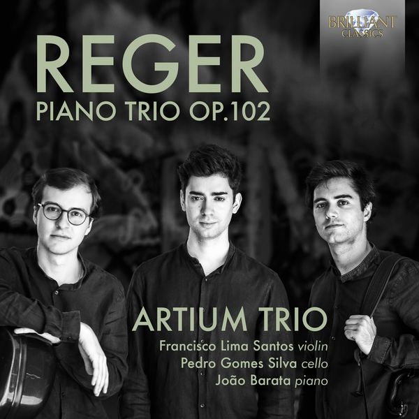 Artium Trio – Reger: Piano Trio, Op. 102 (2021) [FLAC 24bit/96kHz]