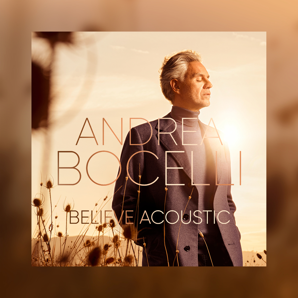 Andrea Bocelli - Believe EP (Acoustic) (2021) [FLAC 24bit/96kHz]