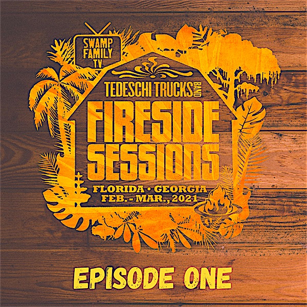 Tedeschi Trucks Band - 2021-02-18 - The Fireside Sessions, Florida, GA (2021) [FLAC 24bit/48kHz]