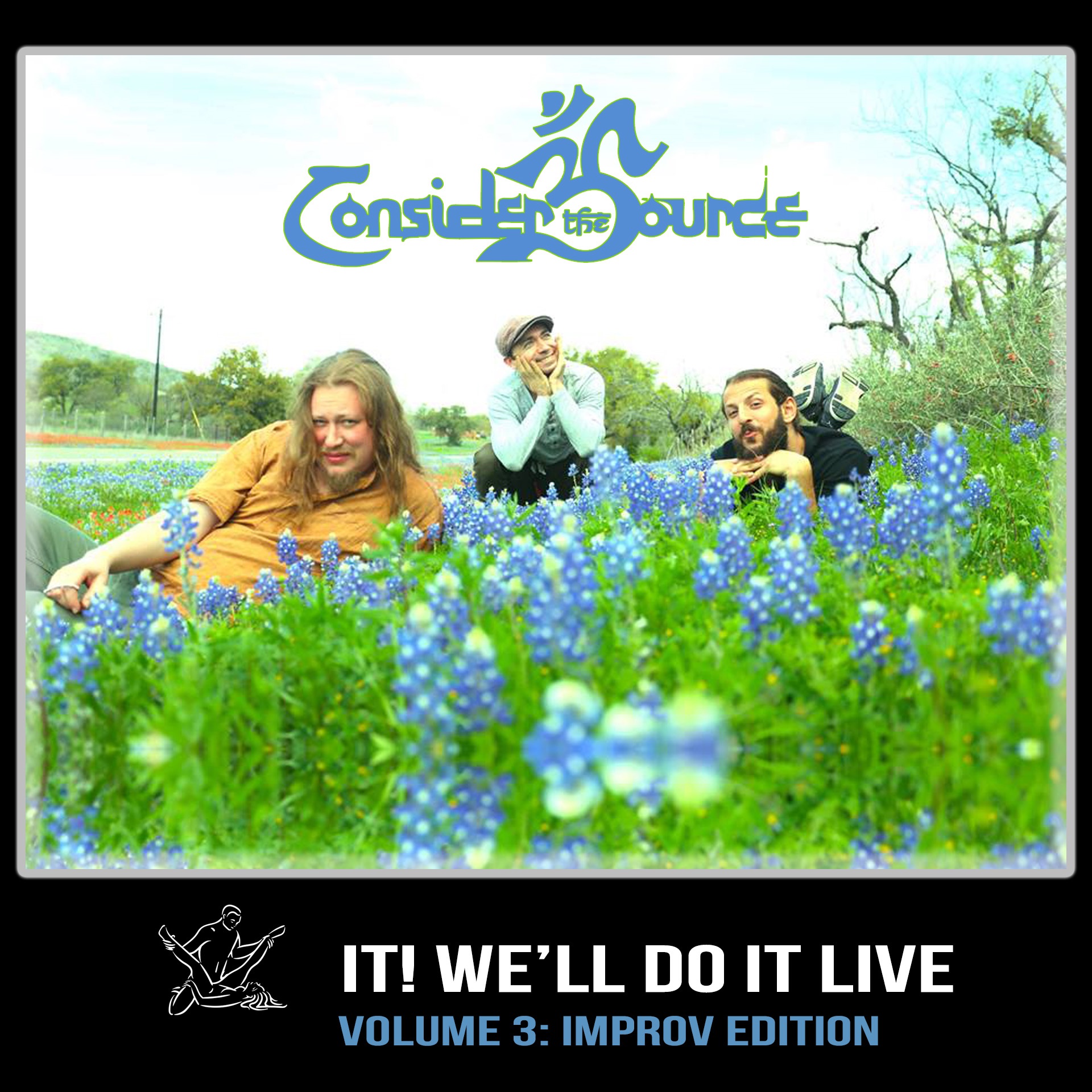 Consider the Source – F**k It! We’ll Do It Live – Volume 3: Improv Edition by Consider the Source (2020) [FLAC 24bit/44,1kHz]