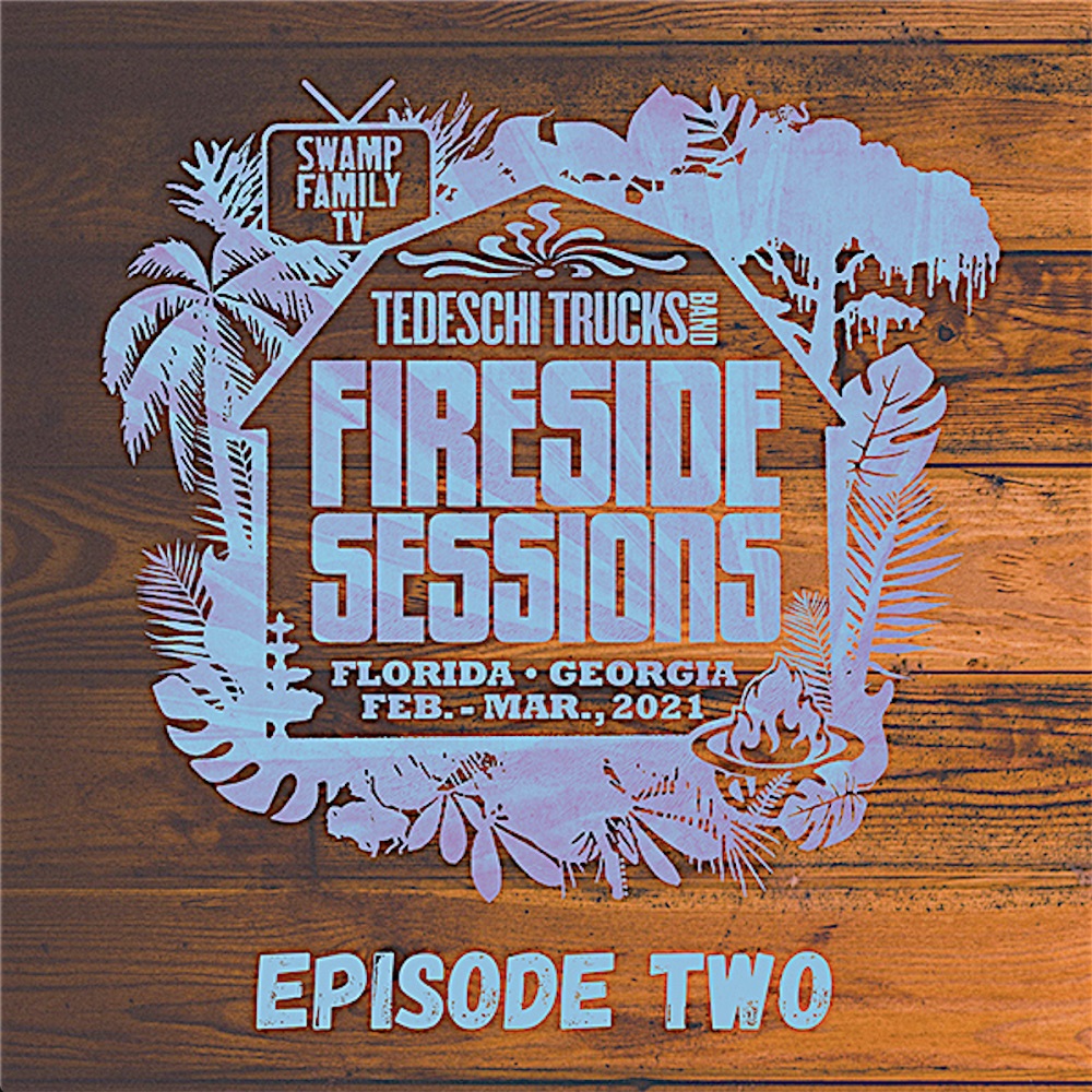 Tedeschi Trucks Band - 2021-02-25 - The Fireside Sessions Florida, GA - Episode 2 (2021) [FLAC 24bit/48kHz]