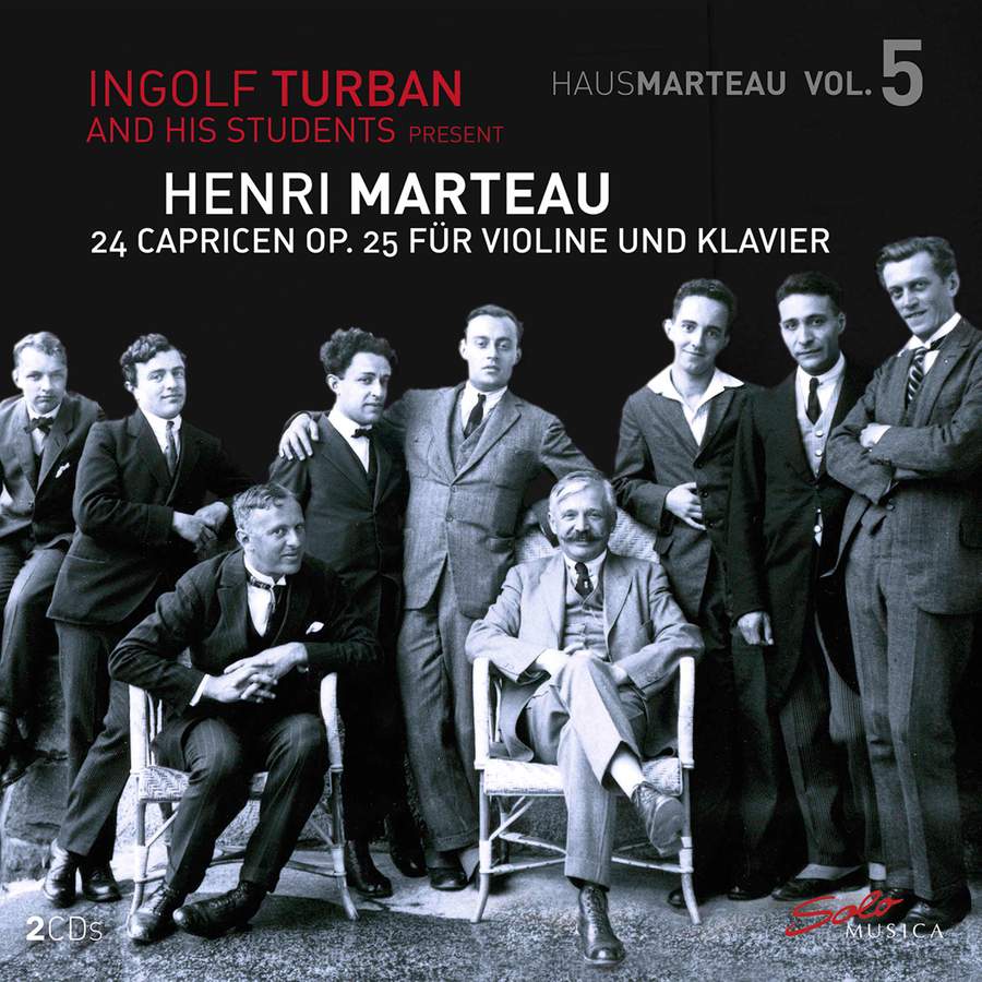 Ingolf Turban And His Students – Henri Marteau Vol. 5 – 24 Capricen, Op. 25 for Violin and piano (2021) [FLAC 24bit/48kHz]