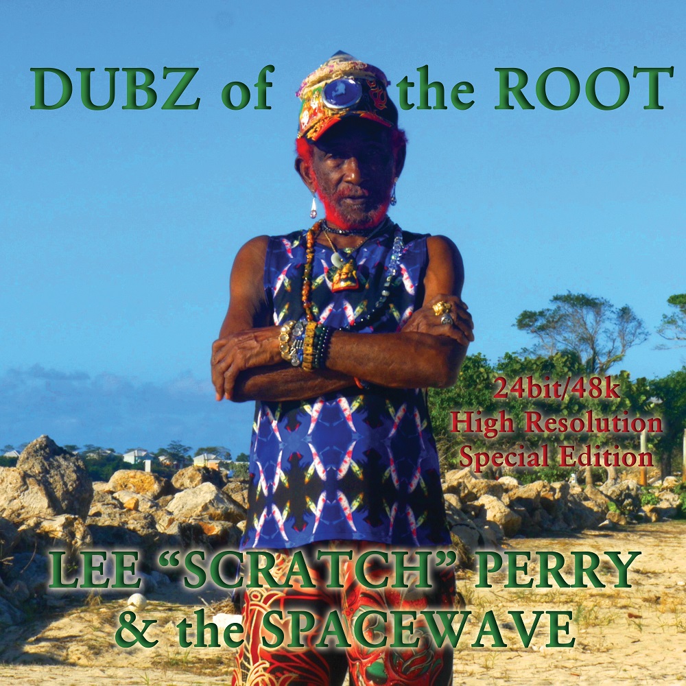 Lee “Scratch” Perry & Spacewave - Dubz of the Root (2021) [FLAC 24bit/48kHz]