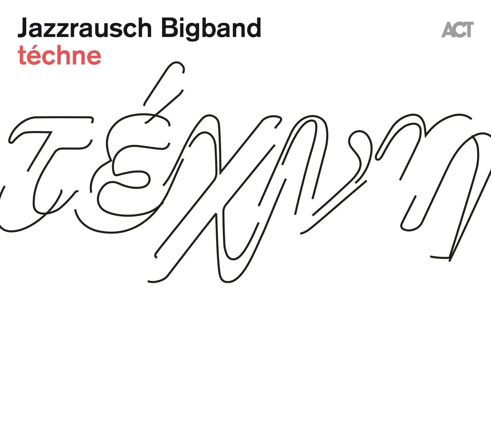 Jazzrausch Bigband – techne (2021) [FLAC 24bit/48kHz]
