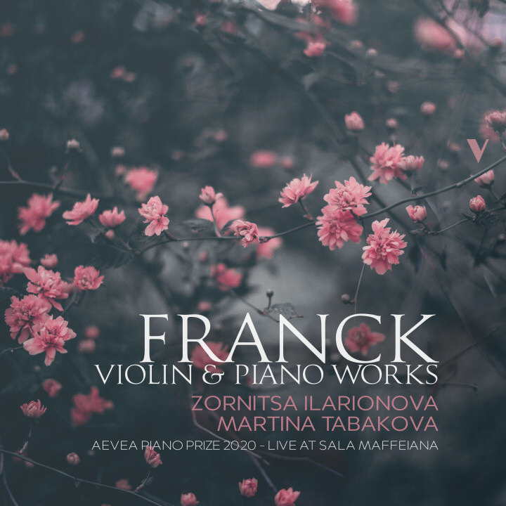 Zornitsa Ilarionova & Martina Tabakova – Franck: Violin & Piano Works (Live) (2021) [FLAC 24bit/88,2kHz]