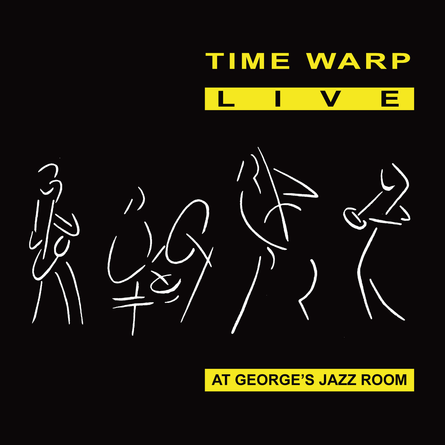 Time Warp – Time Warp: Live at George’s Jazz Room (Re-Mastered) (2021) [FLAC 24bit/44,1kHz]