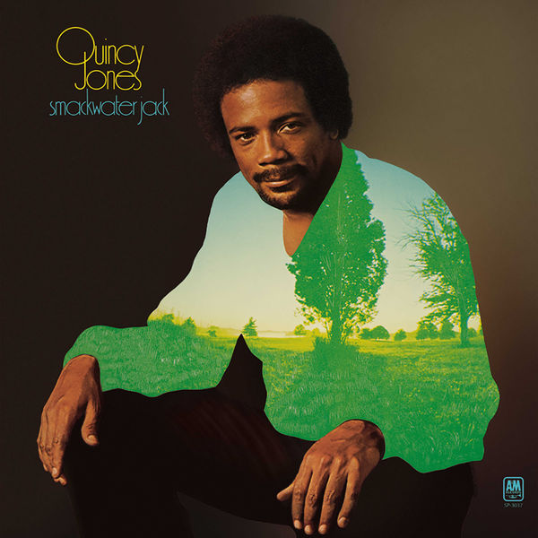 Quincy Jones - Smackwater Jack (1971/2021) [FLAC 24bit/192kHz]