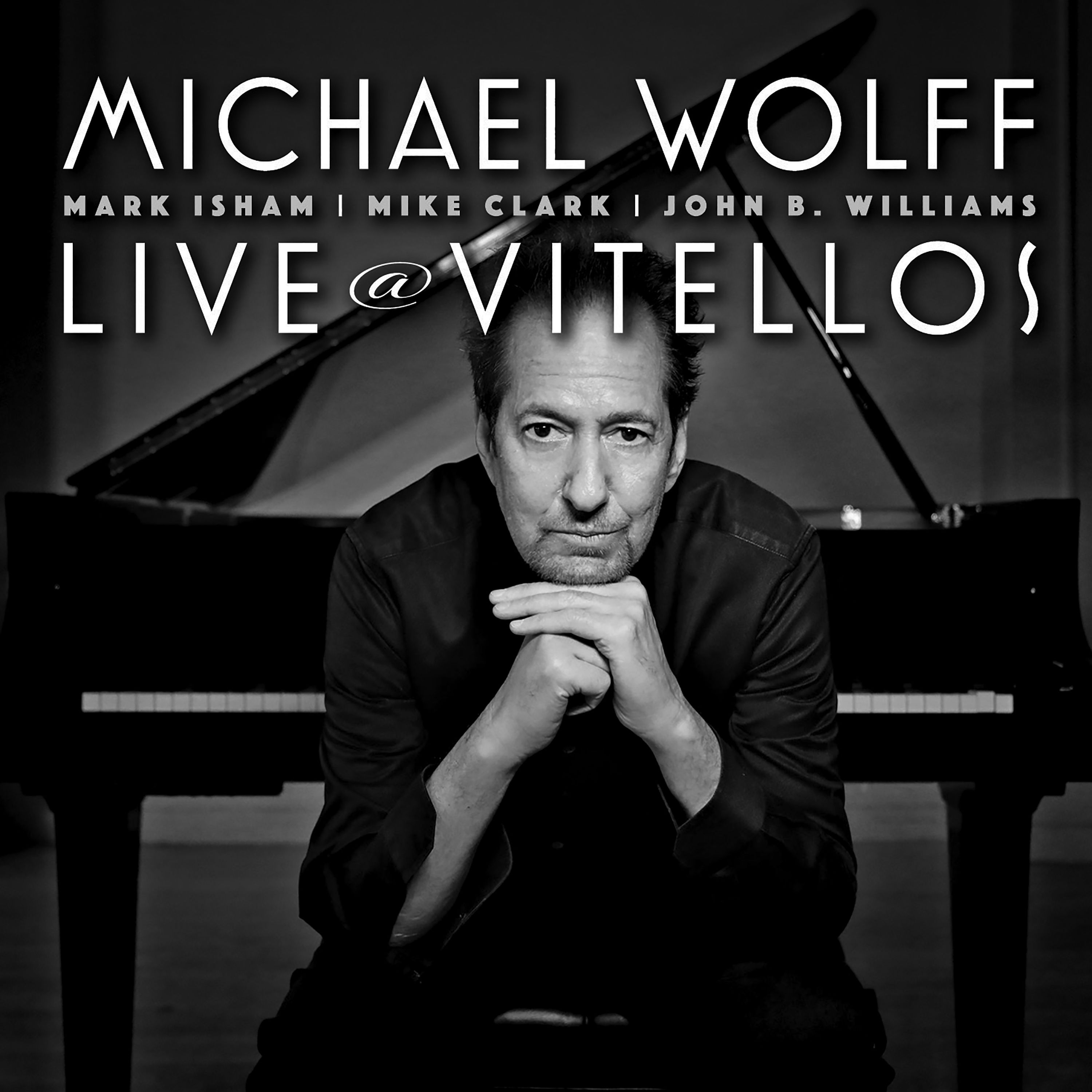 Michael Wolff - Live At Vitello’s (2021) [FLAC 24bit/44,1kHz]