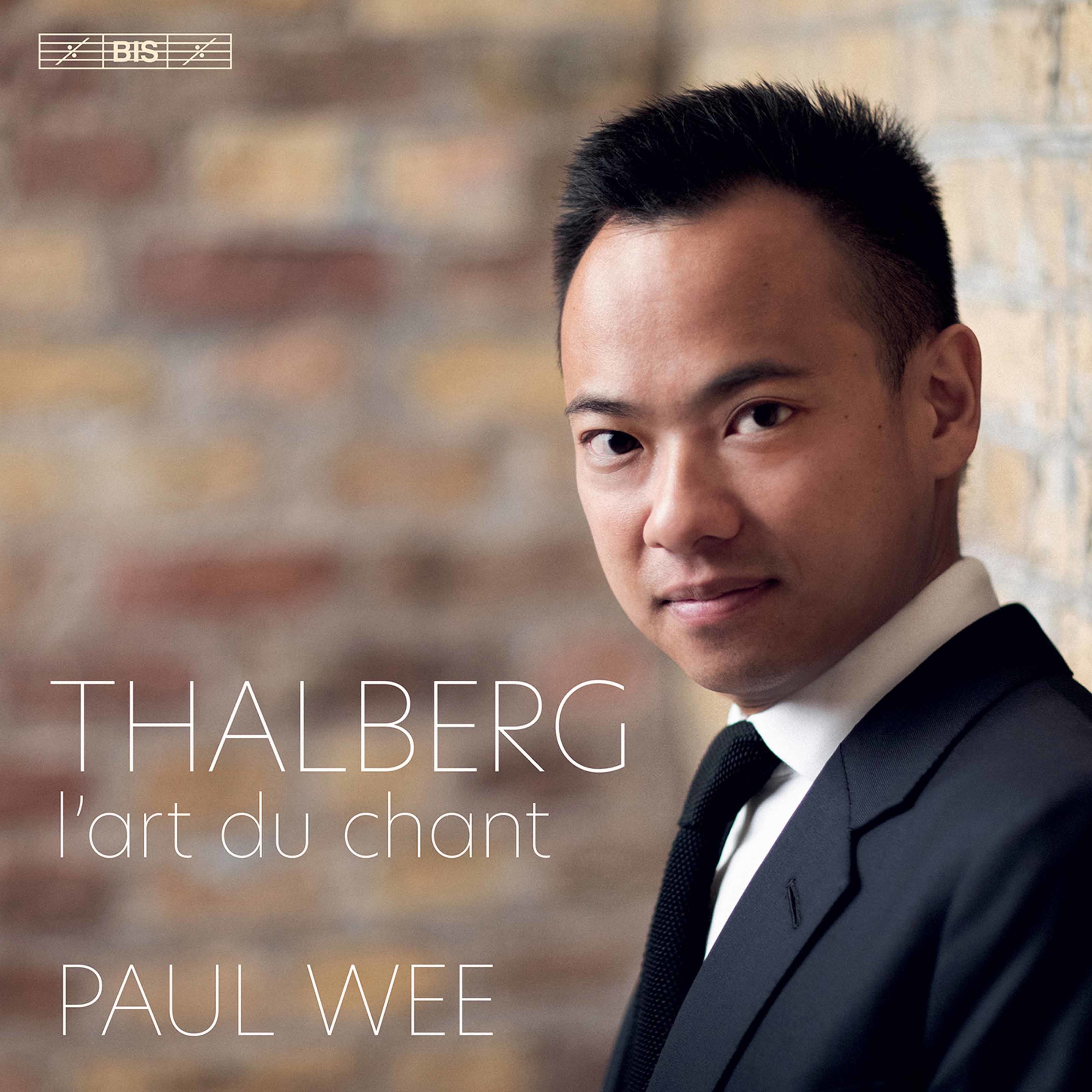 Paul Wee – Thalberg: L’art du chant (2020) [FLAC 24bit/192kHz]