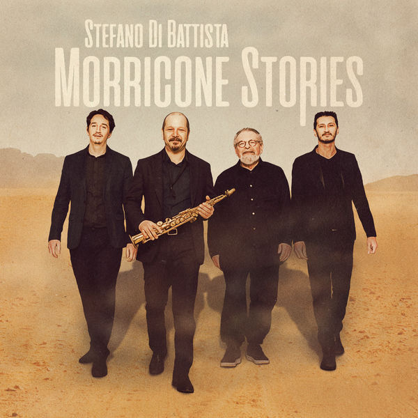 Stefano Di Battista - Morricone Stories (2021) [FLAC 24bit/48kHz]