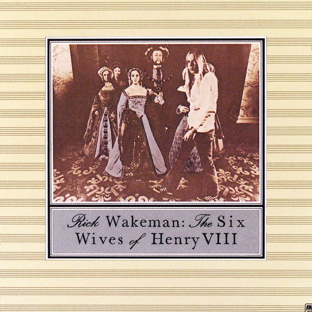 Rick Wakeman – The Six Wives Of Henry VIII (1973/2021) [FLAC 24bit/96kHz]