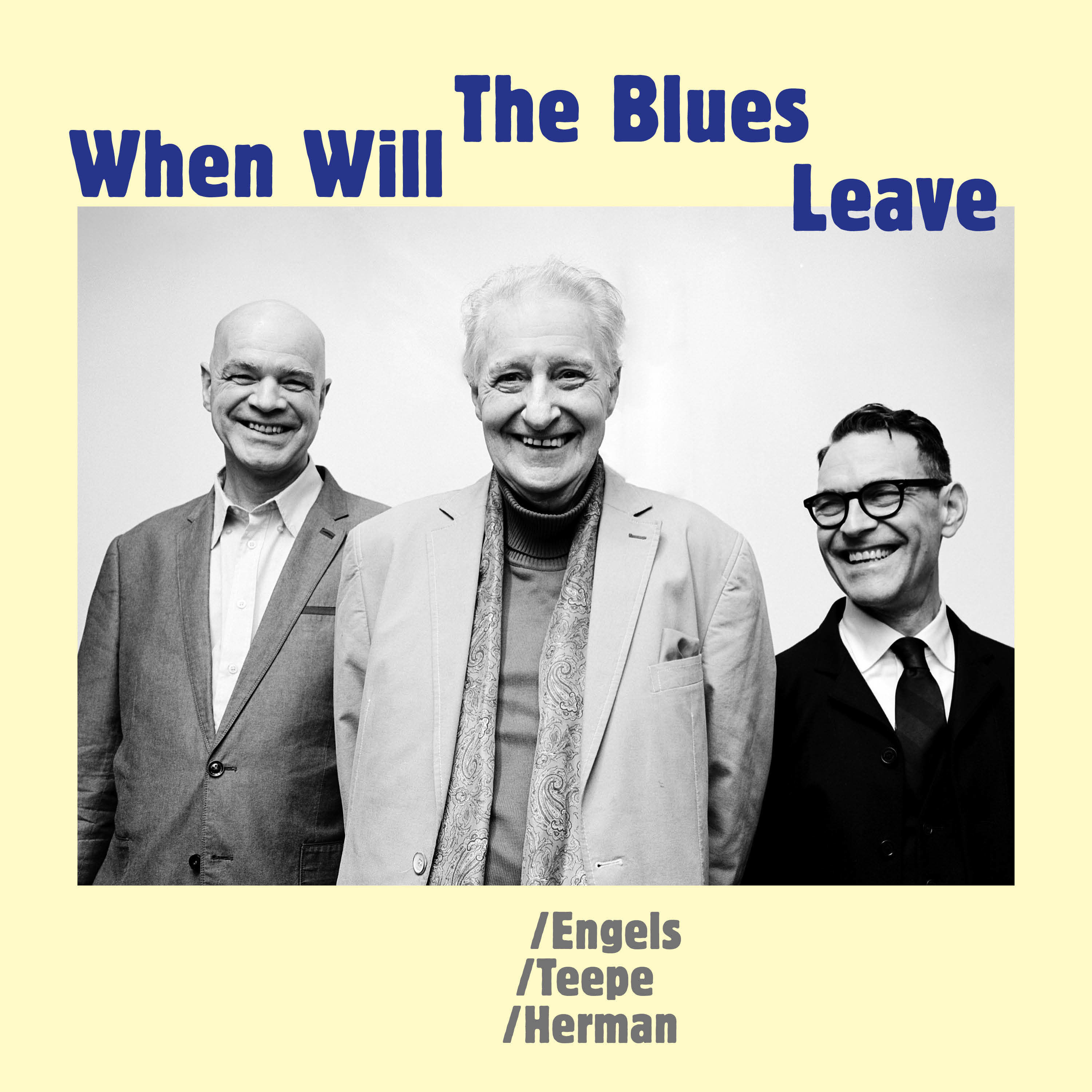 John Engels – When Will The Blues Leave (2021) [FLAC 24bit/96kHz]