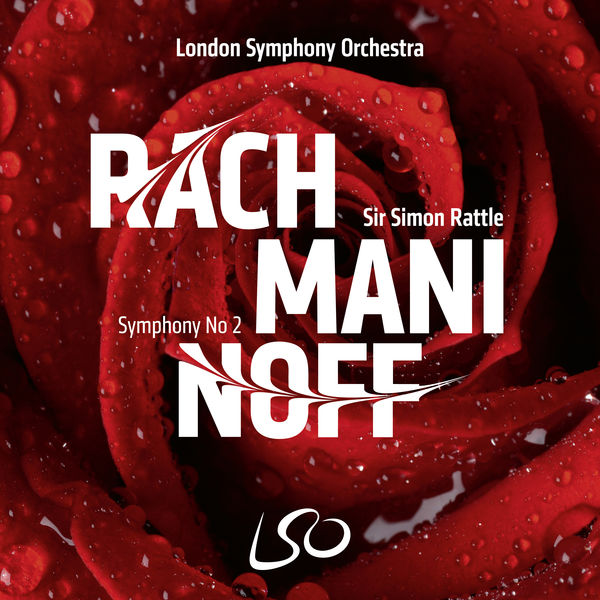London Symphony Orchestra and Sir Simon Rattle – Rachmaninoff – Symphony No. 2 (2021) [FLAC 24bit/96kHz]