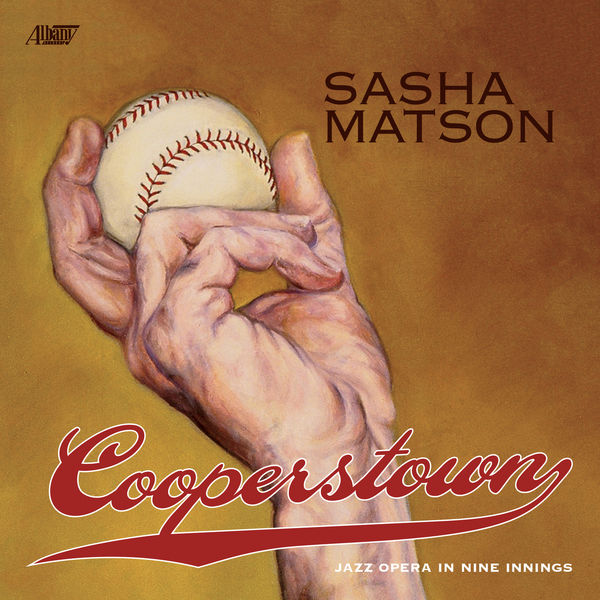 Sasha Matson - Cooperstown Jazz Opera in Nine Innings (2020) [FLAC 24bit/88,2kHz]