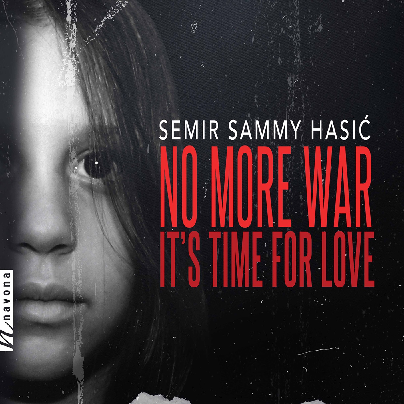 Semir Sammy Hasic – No More War – It’s Time For Love (2021) [FLAC 24bit/44,1kHz]