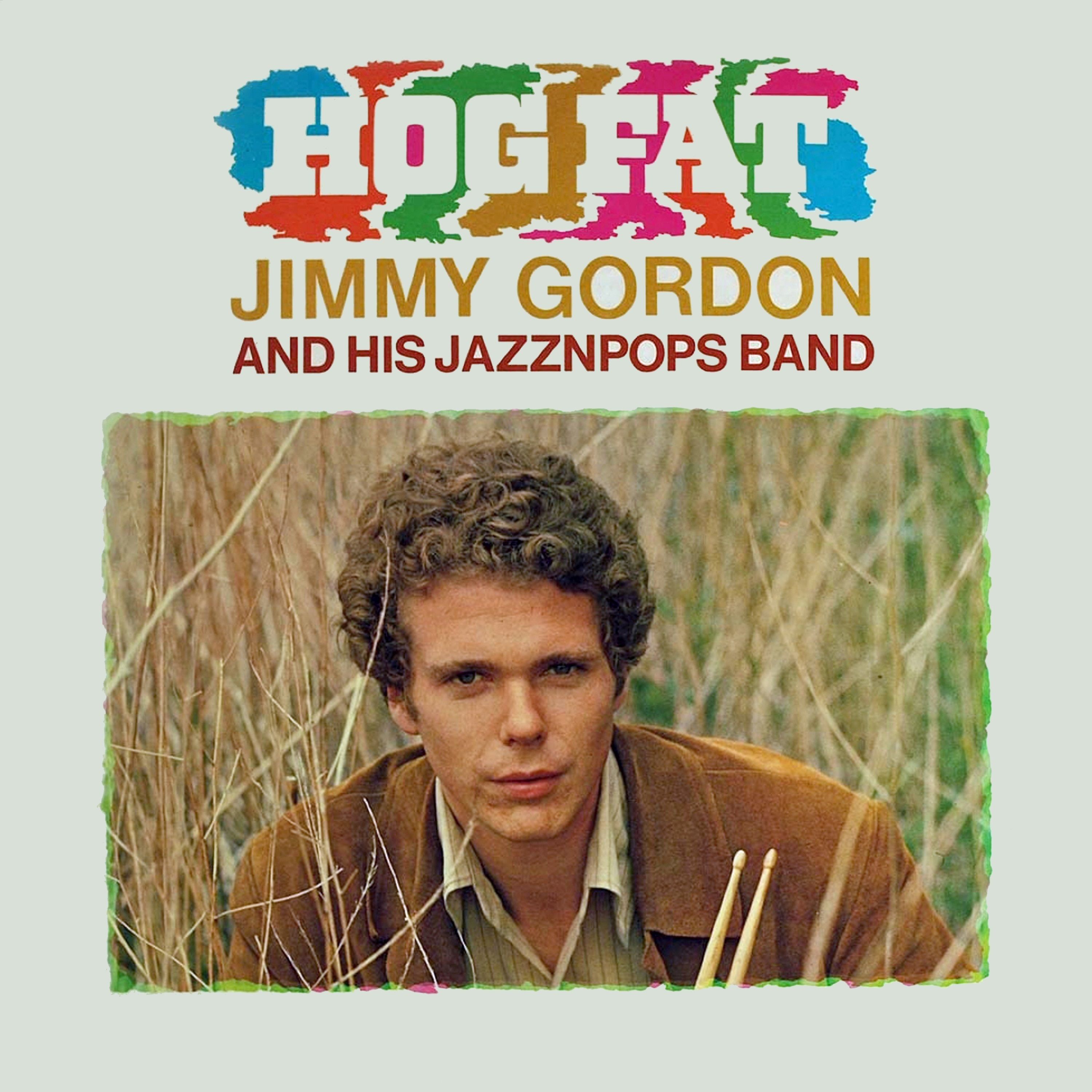 Jimmy Gordon And His Jazznpops Band – Hog Fat (1969/2021) [FLAC 24bit/96kHz]
