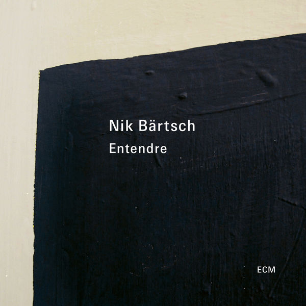 Nik Bartsch – Entendre (2021) [FLAC 24bit/96kHz]