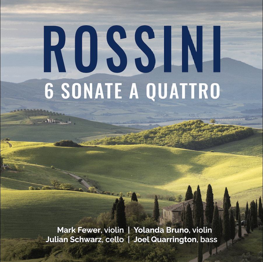 Mark Fewer, Yolanda Bruno, Julian Schwarz & Joel Quarrington – Rossini: 6 Sonate a quattro (2021) [FLAC 24bit/96kHz]