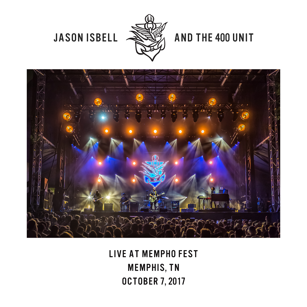 Jason Isbell and the 400 Unit - Live at Mempho Fest - Memphis, TN - 10/7/17 (2021) [FLAC 24bit/48kHz]