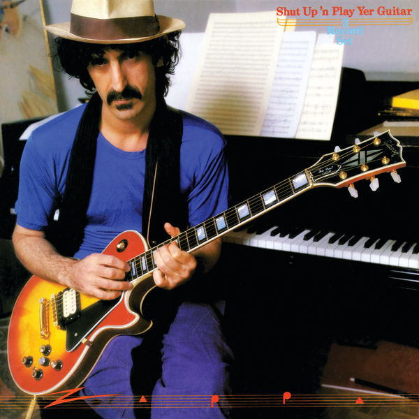 Frank Zappa – Shut Up ‘n Play Yer Guitar (1981/2021) [FLAC 24bit/192kHz]