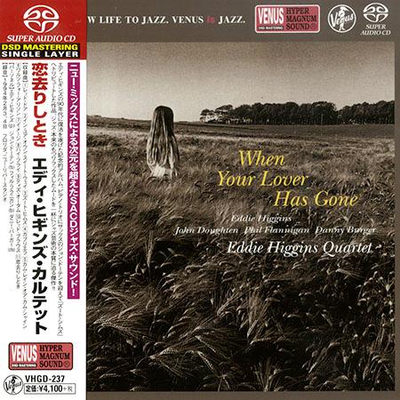 Eddie Higgins Quartet - When Your Lover Has Gone (1994) [Japan 2017] SACD ISO + DSF DSD64 + FLAC 24bit/48kHz
