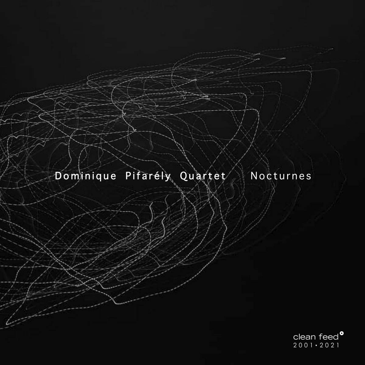 Dominique Pifarely Quartet - Nocturnes (2021) [FLAC 24bit/88,2kHz]
