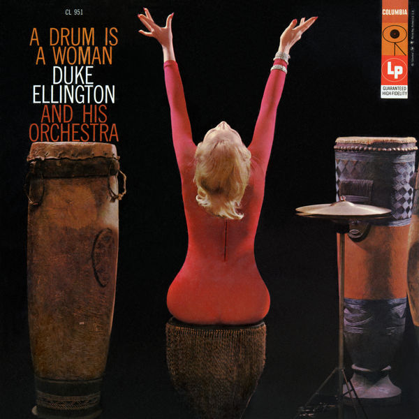 Duke Ellington and His Orchestra - A Drum Is a Woman (1957) [FLAC 24bit/96kHz]