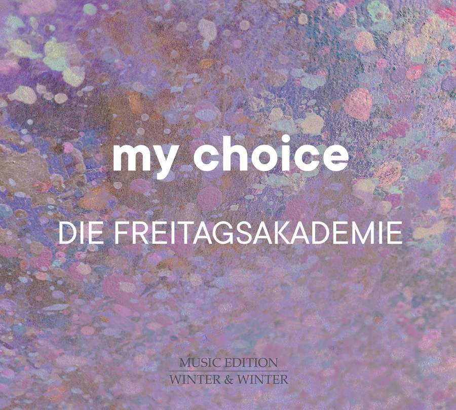 Die Freitagsakademie - My Choice (2021) [FLAC 24bit/44,1kHz]